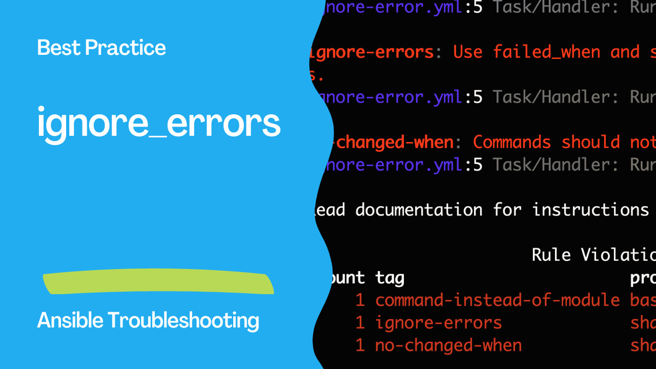 Master Ansible Error Handling: Avoiding Pitfalls with Best Practices