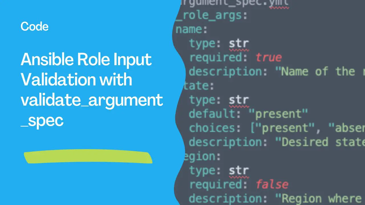 Ansible Role Input Validation with validate_argument_spec