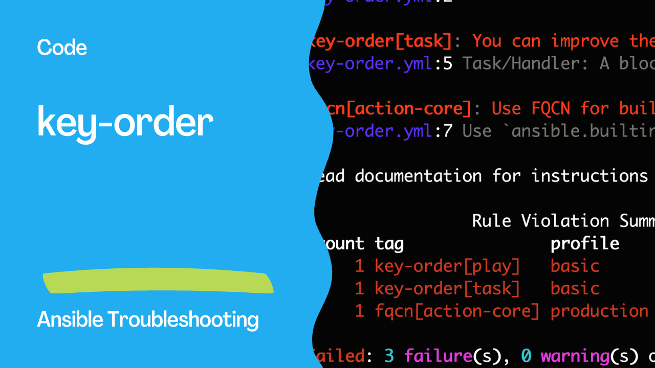 Ansible troubleshooting - Error key-order