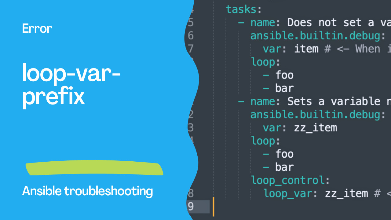 Ansible troubleshooting - Error loop-var-prefix