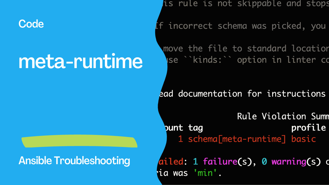 Ansible troubleshooting - Error meta-runtime