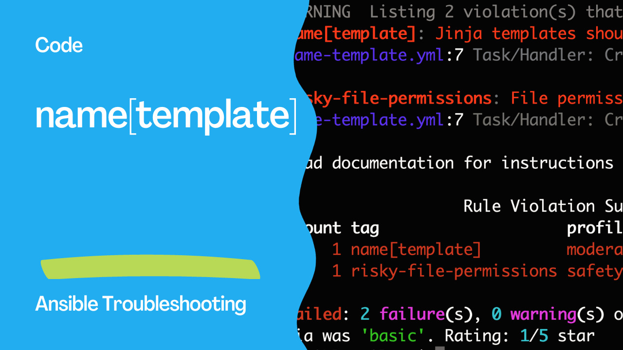 Ansible troubleshooting - Error: name[template]