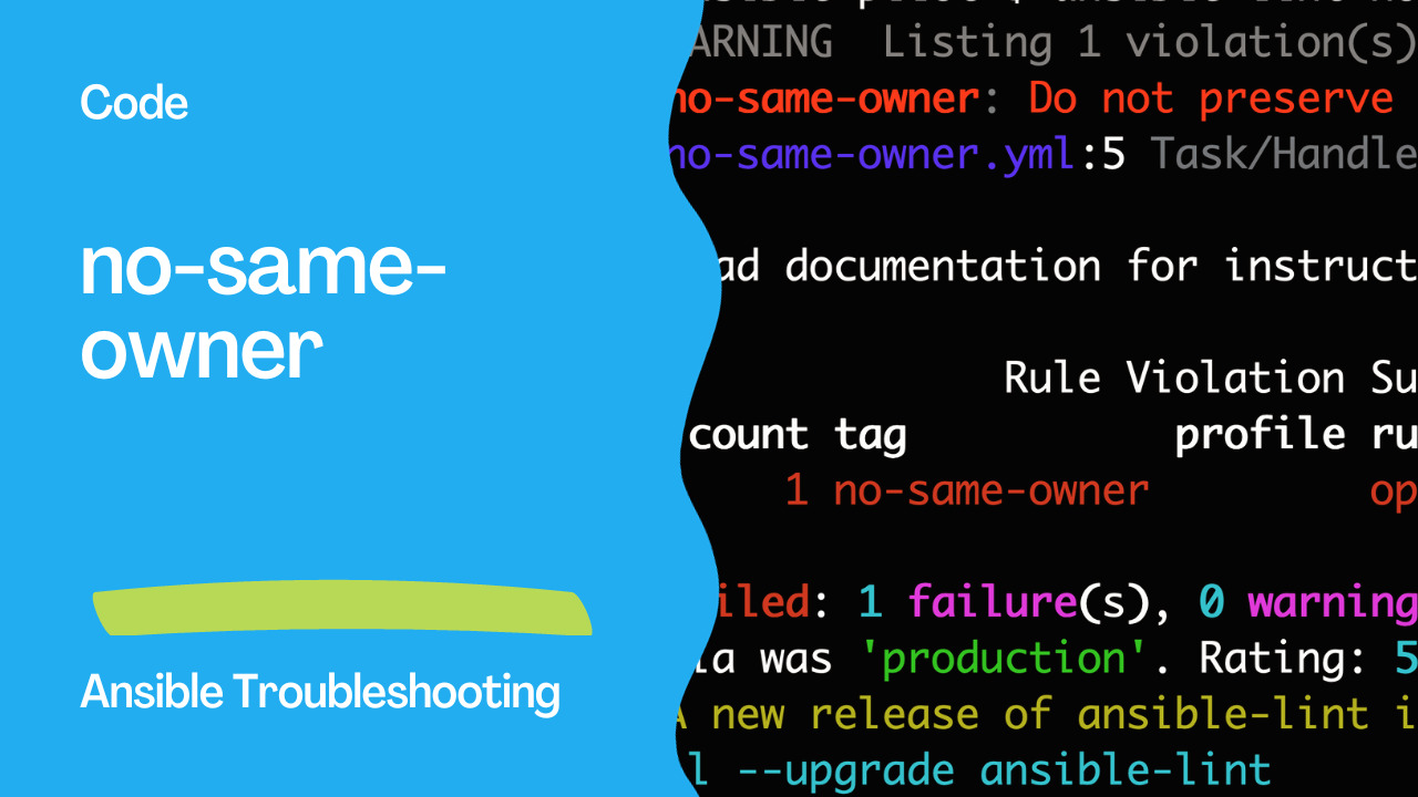 Ansible troubleshooting - Error no-same-owner