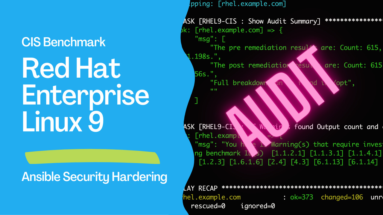 Automate CIS Benchmark Hardening for RHEL 9 with Ansible