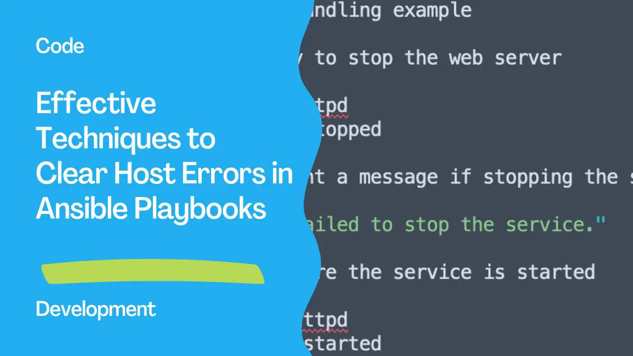 Effective Techniques to Clear Host Errors in Ansible Playbooks