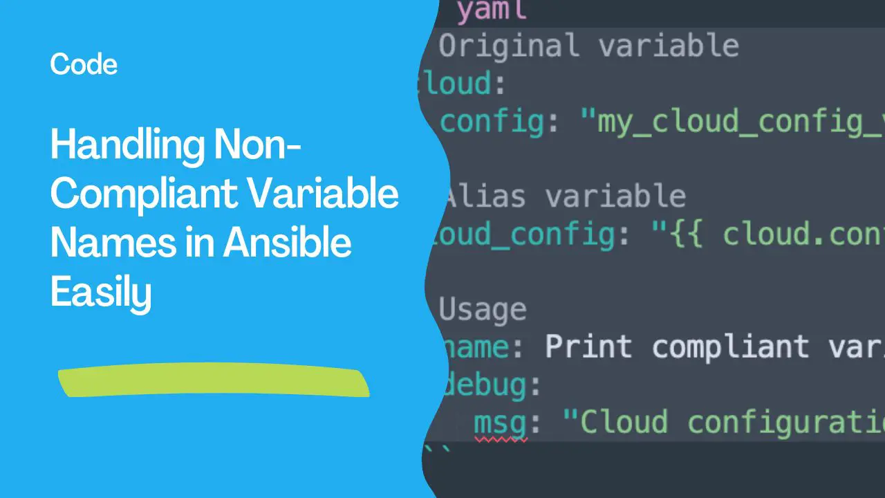 Handling Non-Compliant Variable Names in Ansible Easily