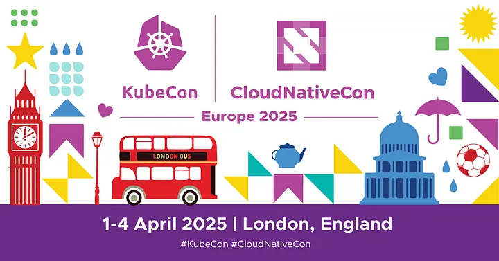 Preparing for KubeCon London 2025: My First-Time Attendee Experience