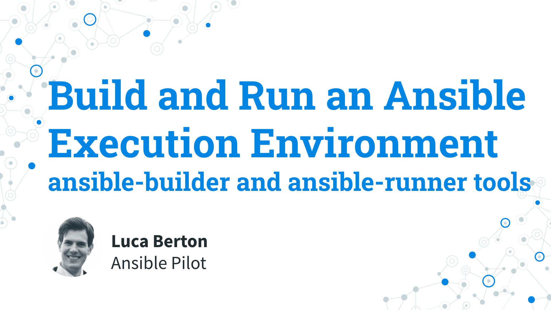 Build & Run Ansible Execution Environments Effectively