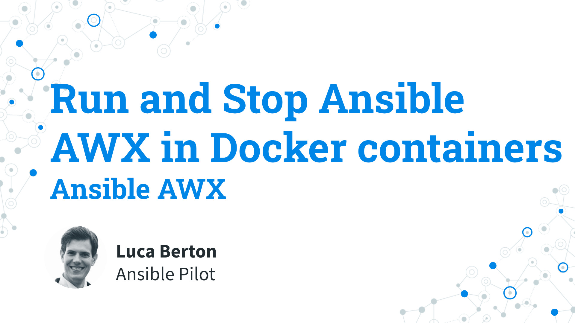 Run and Stop Ansible AWX in Docker containers - Ansible AWX