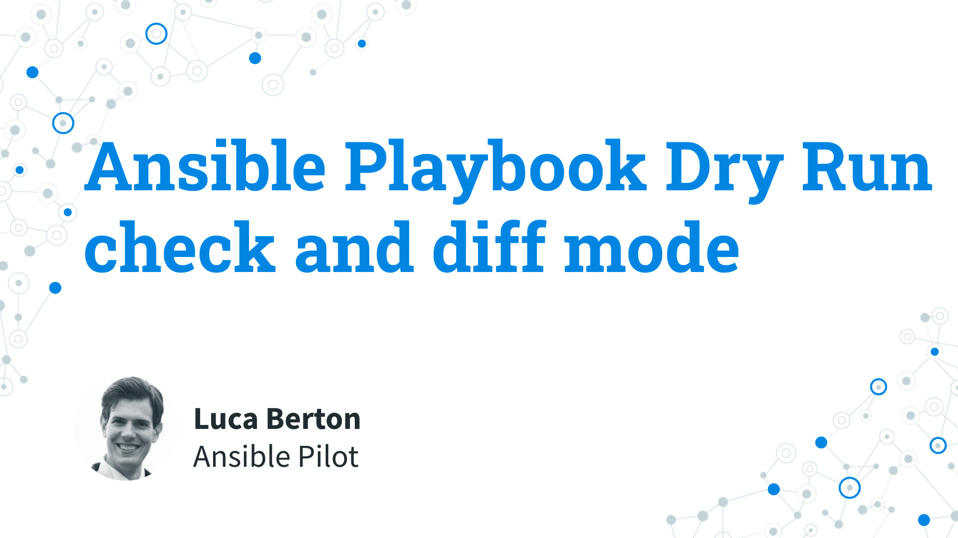 How to Dry Run an Ansible Playbook: Check & Diff Modes