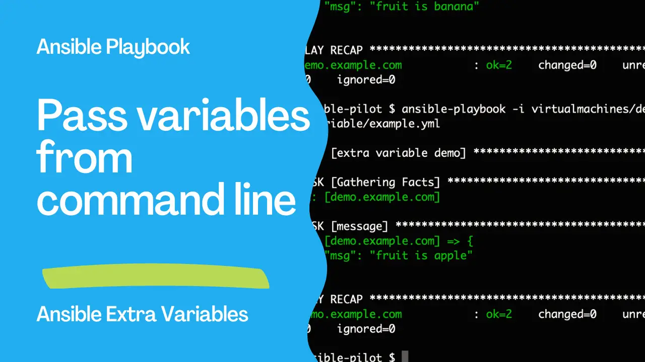 How to Pass Variables to Ansible Playbook via Command Line?