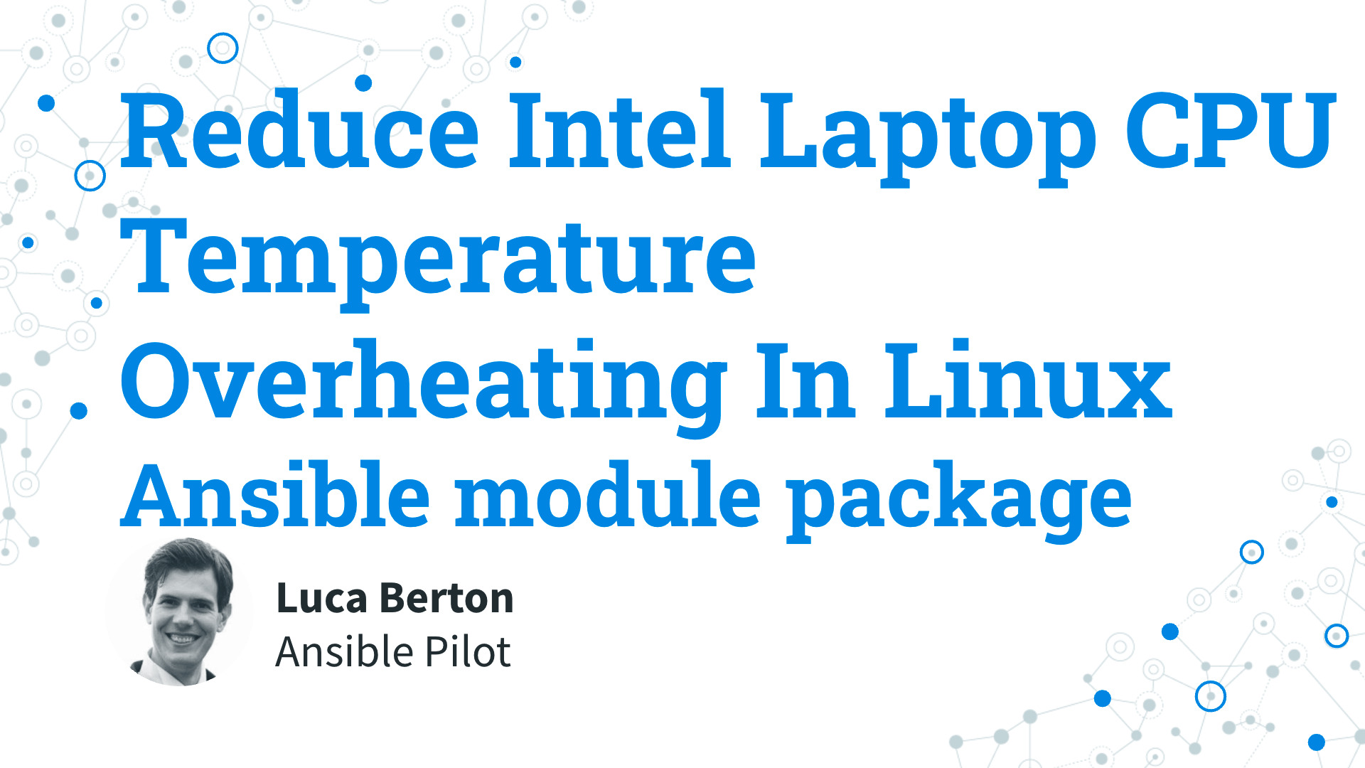 Reduce Intel Laptop CPU Temperature Overheating In Linux - ansible module package and Thermald