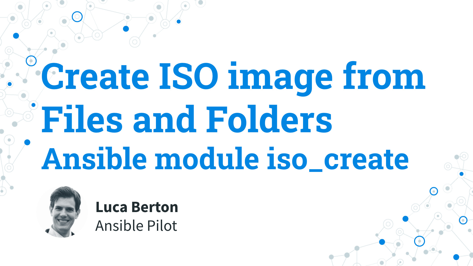 Create ISO image from Files and Folders - Ansible module iso_create