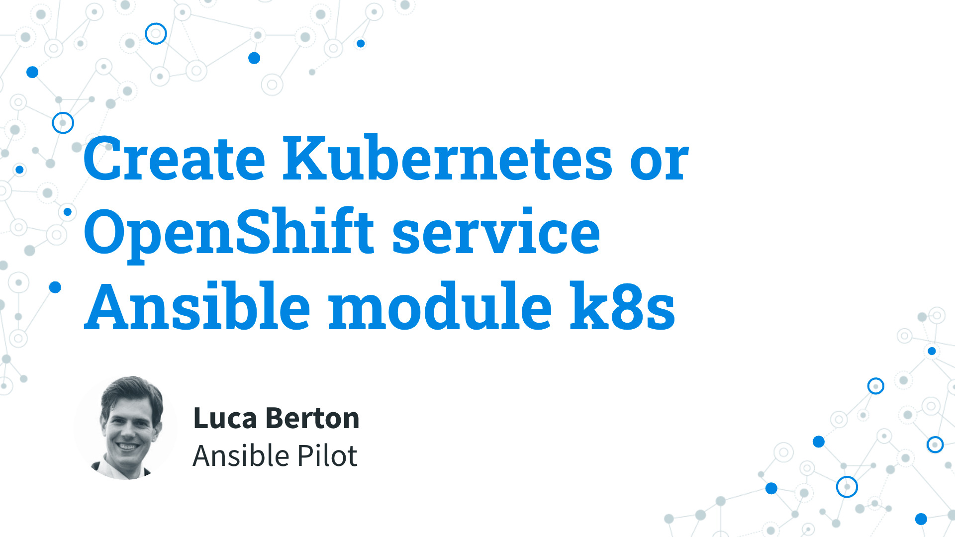 Create Kubernetes K8s or OpenShift OCP Service - Ansible module k8s