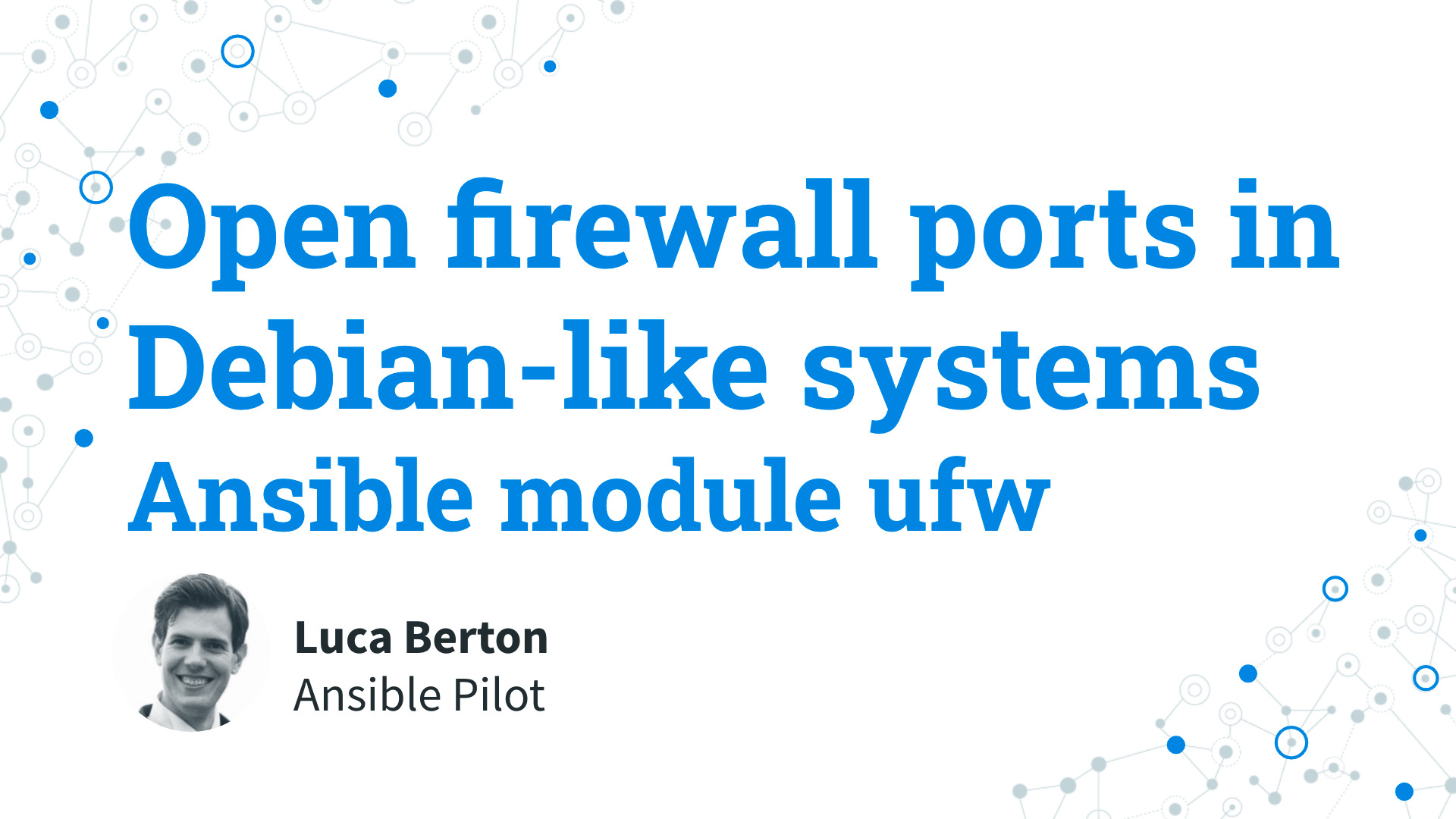 Open firewall ports in Debian like systems — Ansible module ufw