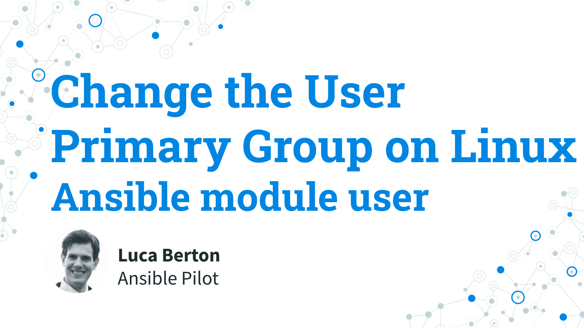 Change the User Primary Group on Linux with Ansible