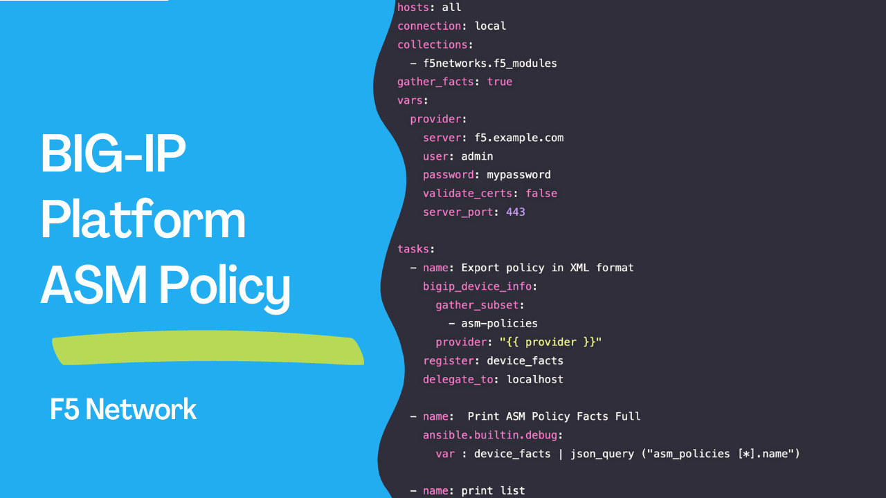 Retrieve ASM Policy Facts from the F5 BIG-IP Platform Network Infrastructure