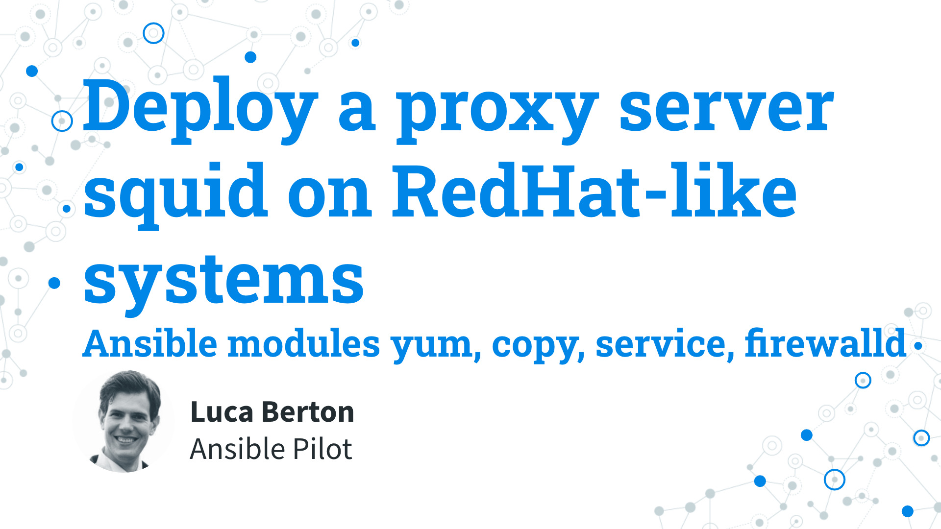 Deploy Squid Proxy on RedHat Systems with Ansible