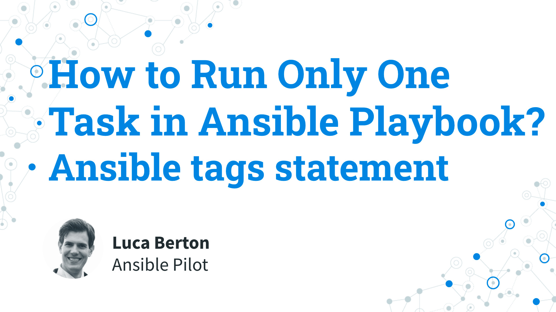 How to Run Only One Task in Ansible Playbook? - Ansible tags statement