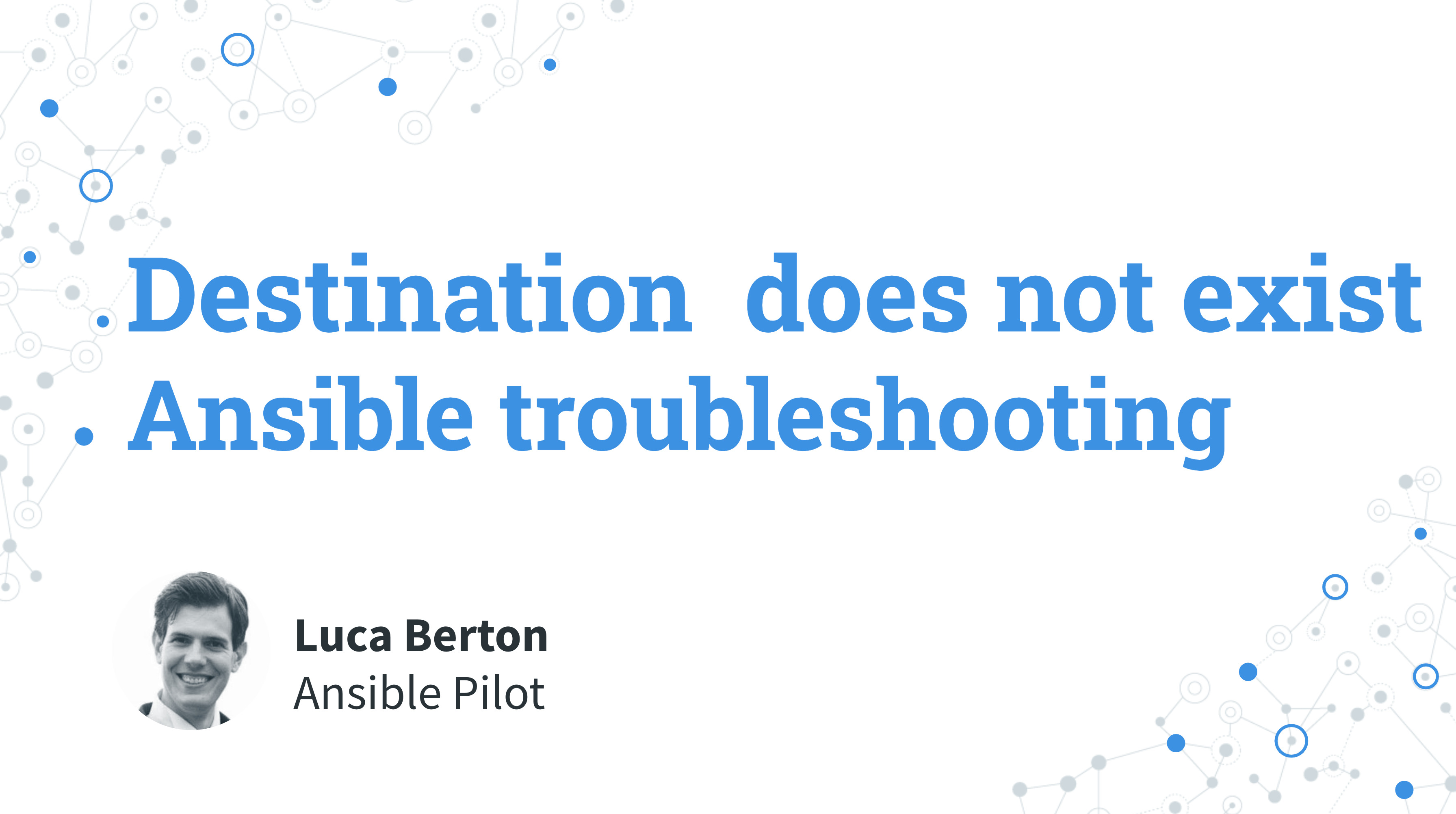 Ansible Troubleshooting: Destination Does Not Exist Error