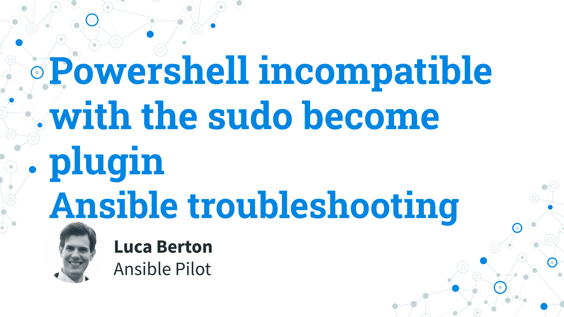 Fix PowerShell and Sudo Incompatibility in Ansible