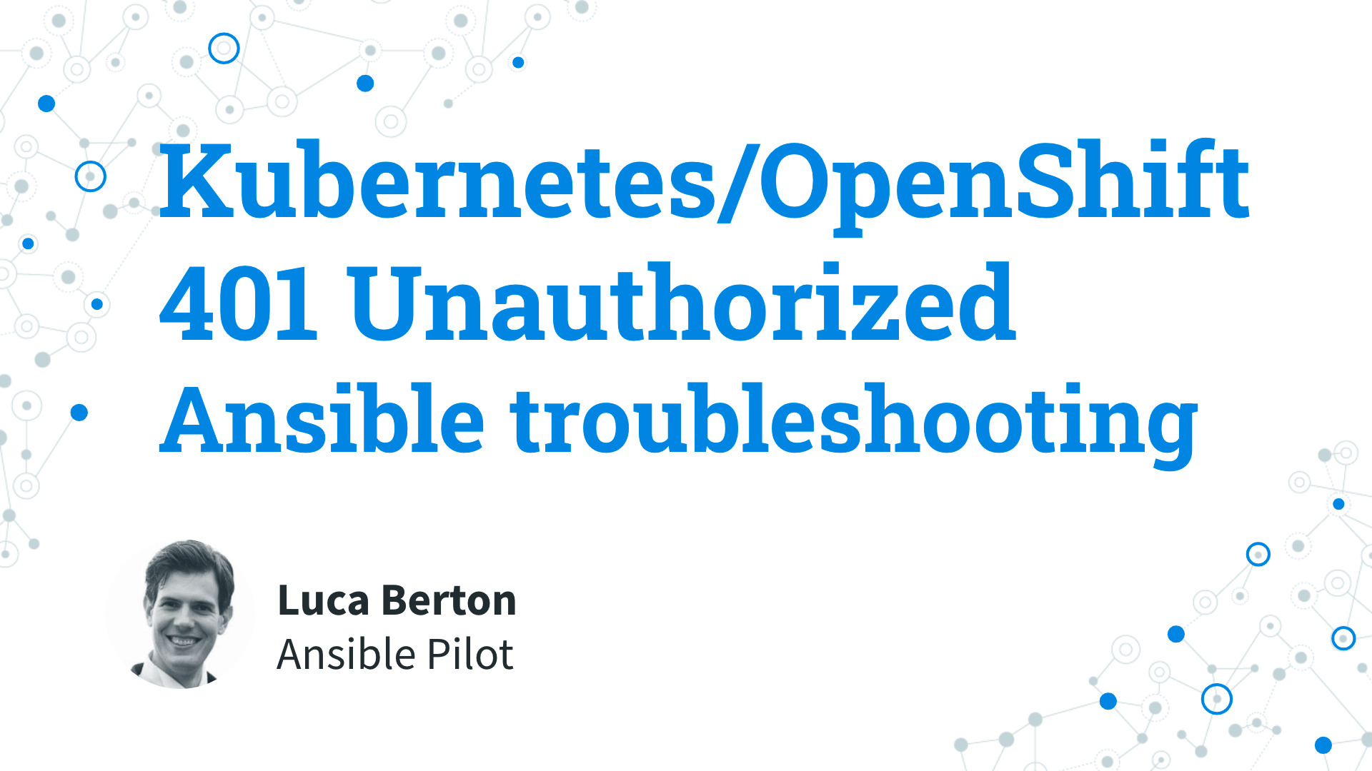 Ansible troubleshooting - Kubernetes K8s or OpenShift OCP 401 Unauthorized