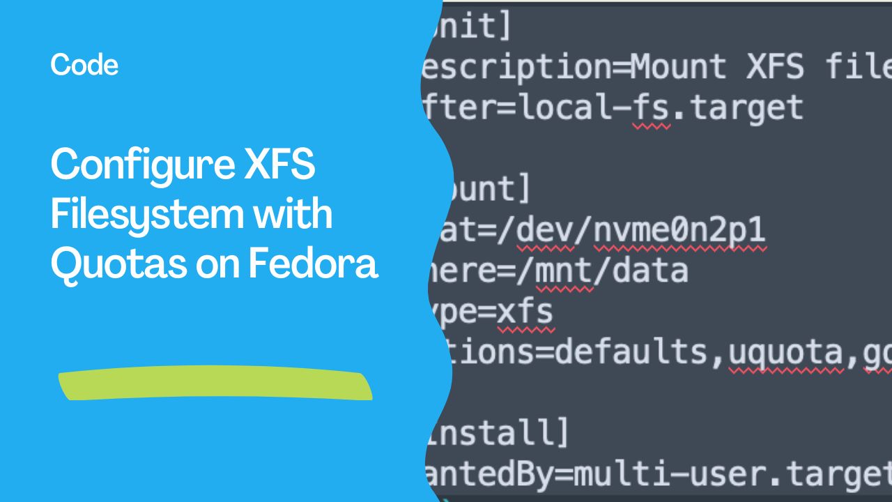 Configure XFS Filesystem with Quotas on Fedora